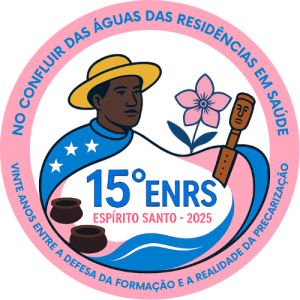 [Inscrição | Evento Presencial] 15º Encontro Nacional de Residências em Saúde (VAGAS LIMITADAS)